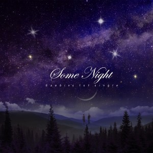 Dengarkan lagu Some Night nyanyian Saebin dengan lirik