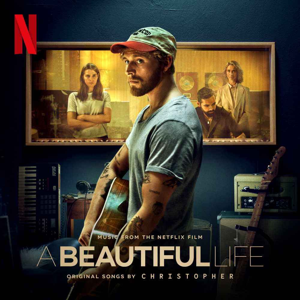 A Beautiful Life (Music From The Netflix Film) (Explicit)