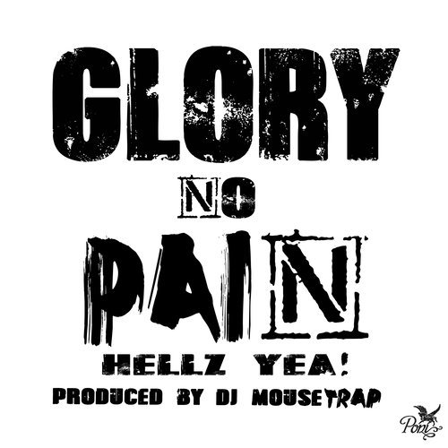 Glory No Pain (Explicit)