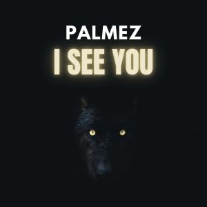 Palmez的专辑I See You