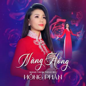 Dengarkan lagu Nàng Hồng nyanyian Hồng Phấn dengan lirik