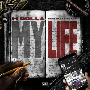 Album My Life (Explicit) from M Dolla