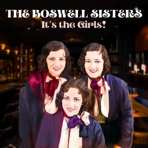 The Boswell Sisters的專輯It's the Girls!