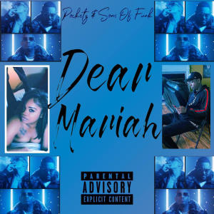 Sons Of Funk的專輯Dear Mariah (feat. Pocketz) (Explicit)