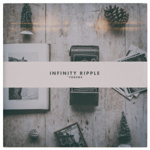 Infinity Ripple的專輯Tokens