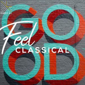 Various Artists的專輯Feel Good Classical