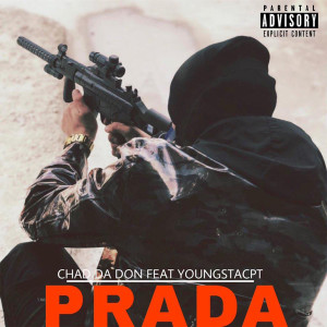 Chad Da Don的專輯Prada (Explicit)