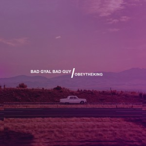 ดาวน์โหลดและฟังเพลง Bad Gyal Bad Guy พร้อมเนื้อเพลงจาก OB3Y
