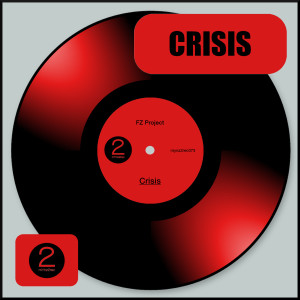 อัลบัม Crisis (Extended Mix) ศิลปิน FZ Project