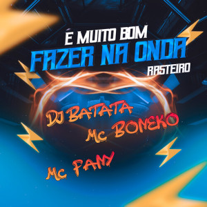 Album É Muito Bom Fazer na Onda (Rasteiro) from DJ Batata