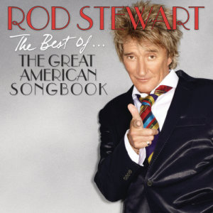 Rod Stewart的專輯The Best Of... The Great American Songbook