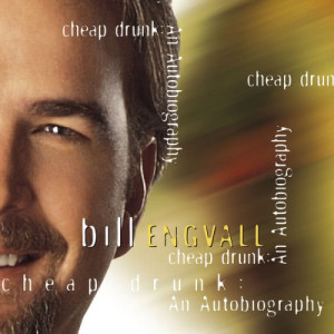 Bill Engvall的專輯Cheap Drunk: Autobiography