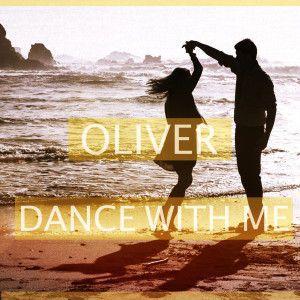 Oliver的專輯Dance with me