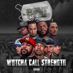Dengarkan Wotcha Call Strength (Explicit) lagu dari Boot Camp Clik dengan lirik