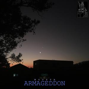 ดาวน์โหลดและฟังเพลง Armageddon พร้อมเนื้อเพลงจาก Woosta