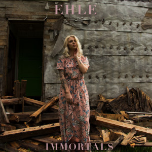 Listen to Immortals song with lyrics from EHLE