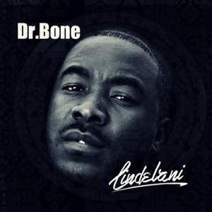 收聽Dr. Bone的Hustlers (feat. Zakwe no Mzulu)歌詞歌曲