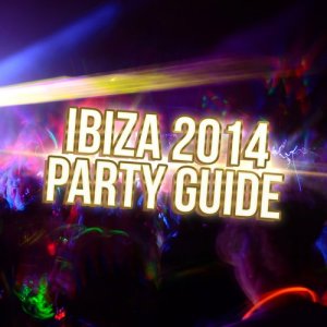 Various Artists的專輯Ibiza 2014 - Party Guide