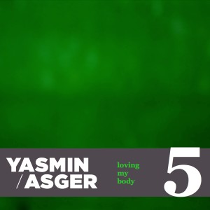 อัลบัม 5: Loving My Body ศิลปิน Yasmin
