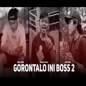 Dengarkan lagu GORONTALO INI BOSS 2 nyanyian Rahmat Tahalu dengan lirik