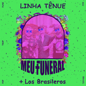 Los Brasileros的專輯Linha Tênue