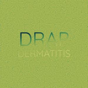 Various的专辑Drap Dermatitis