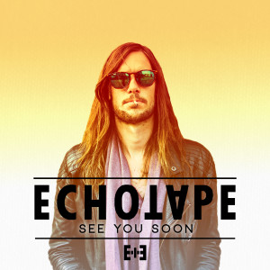 Listen to See You Soon song with lyrics from Echotape