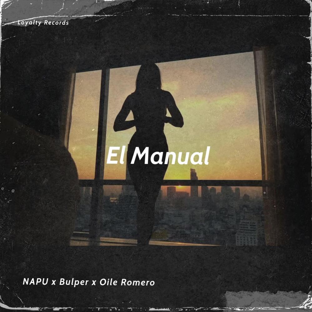 El Manual (feat. Bulper & OILE ROMERO)