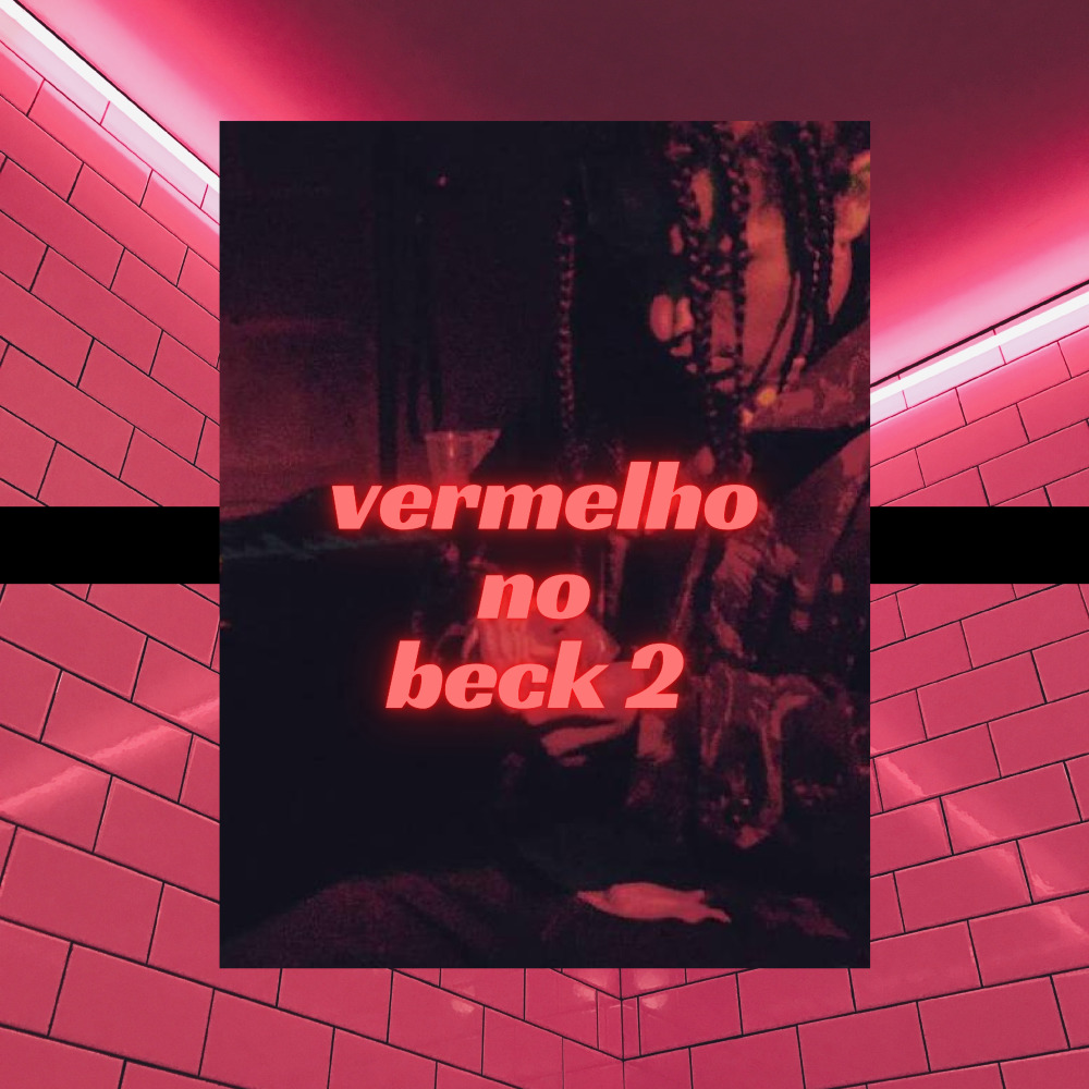 Vermelho no Beck 2
