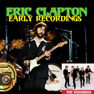 Eric Clapton的專輯Early Recordings