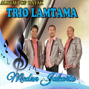 收聽Trio Lamtama的Medan Jakarta歌詞歌曲