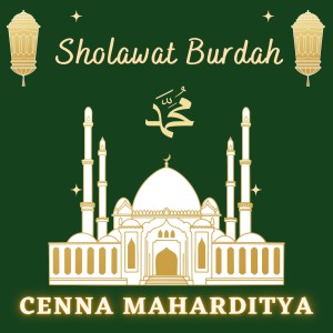 Sholawat Burdah Maula Ya Salli Wa Sallim Daiman Abada - Selawat Nabi Kerinduan