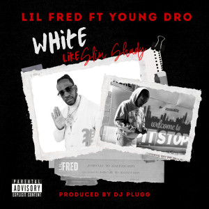 Lil Fred的專輯White Like Slim Shady (Explicit)