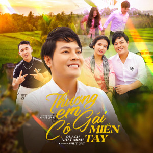 Listen to Thương Em Cô Gái Miền Tây song with lyrics from Nhất Minh
