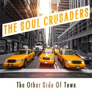 The Soul Crusaders的專輯The Other Side of Town