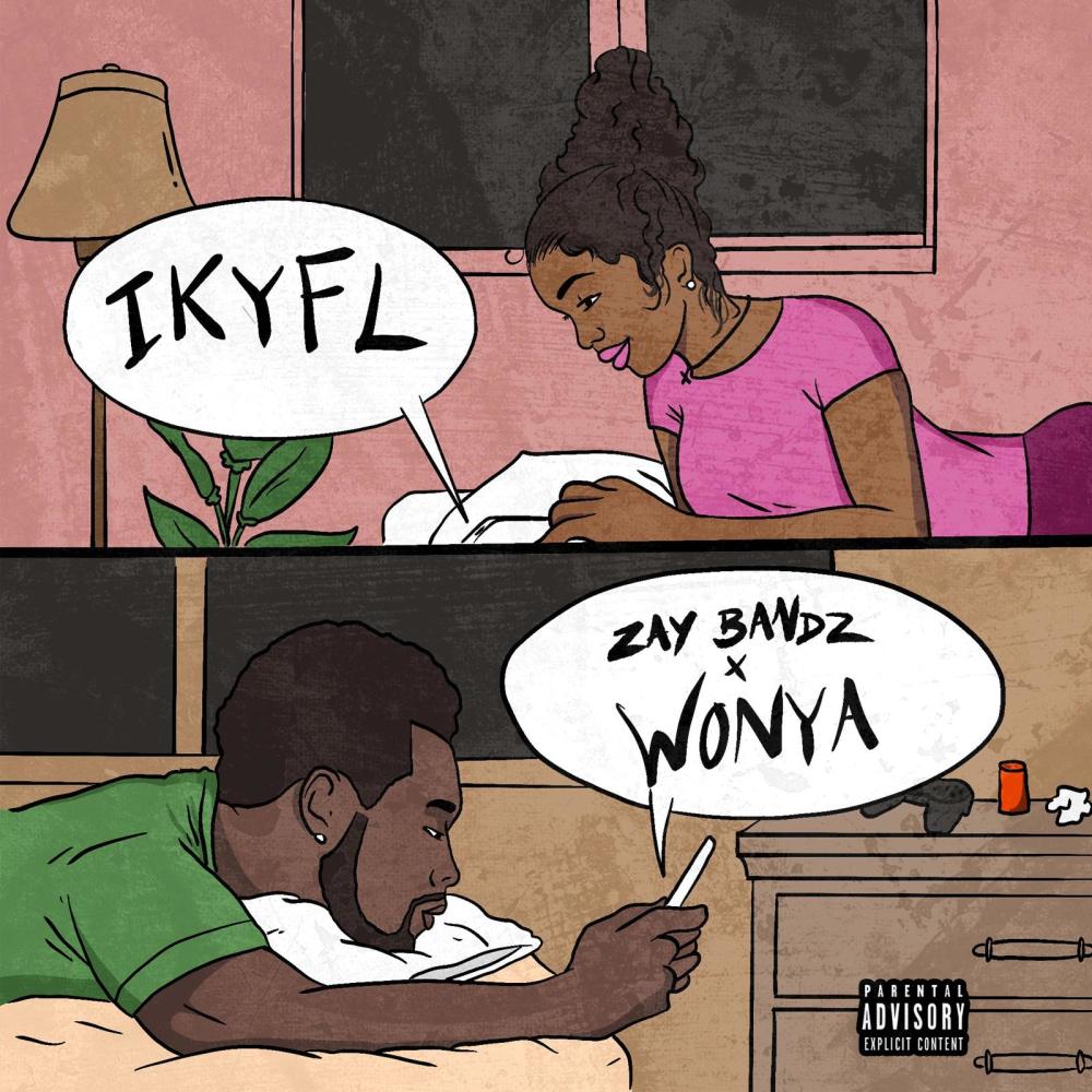 IKYFL (feat. WONYA) (Explicit)