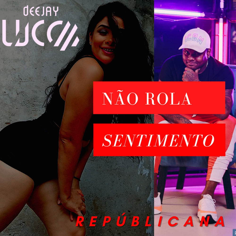 Não Rola Sentimento