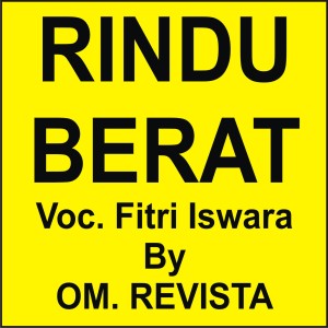 收聽Fitri Iswara的Rindu Berat歌詞歌曲