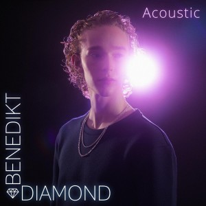 Listen to Diamond (Acoustic) song with lyrics from Benedikt