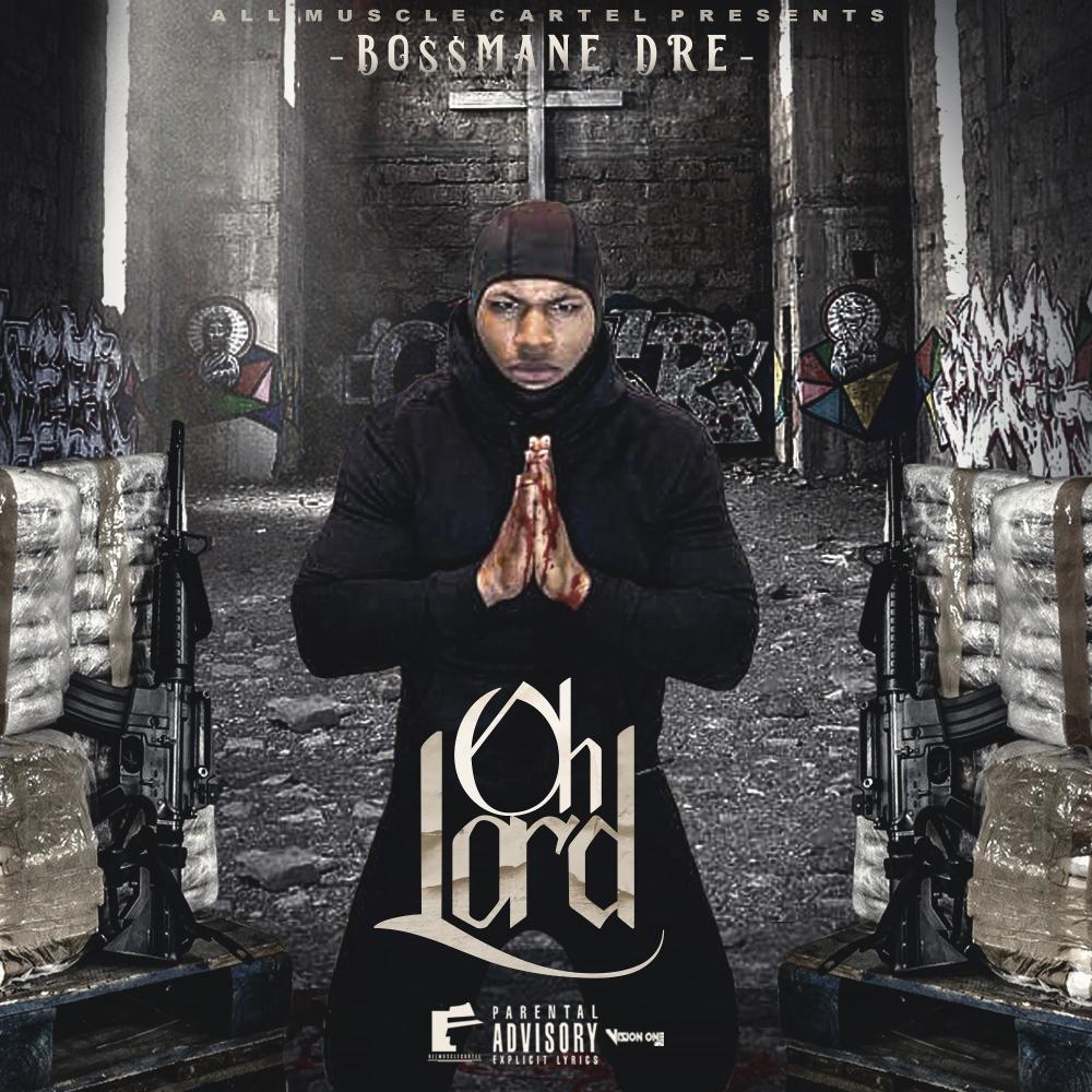 Oh Lord (Explicit)