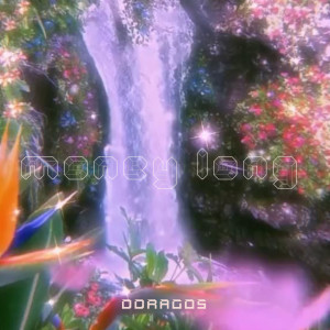 收聽DDRAGOS的Money Long (Explicit)歌詞歌曲