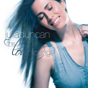 Julia Duncan的專輯The Love Lounge