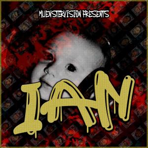 Muenster的專輯Muenstervision Presents: Ian (Explicit)