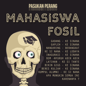 Album Mahasiswa Fosil (Live Session) from Pasukan Perang