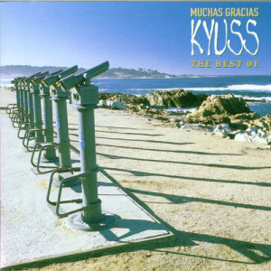 Kyuss的專輯Muchas Gracias: The Best of Kyuss