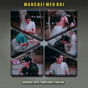ดาวน์โหลดและฟังเพลง Manchei Meu Dri (Explicit) พร้อมเนื้อเพลงจาก SJCGANG