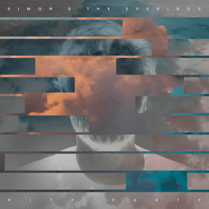 ดาวน์โหลดและฟังเพลง Pity Party พร้อมเนื้อเพลงจาก Simon & the Evenings
