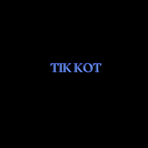 Tik Kot dari Lopez