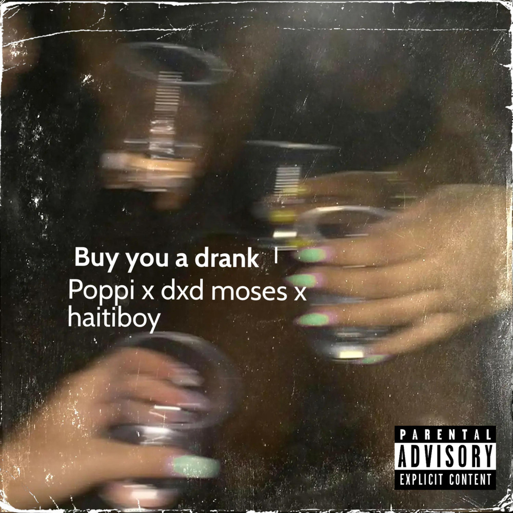 Buy You A Drank (Explicit)