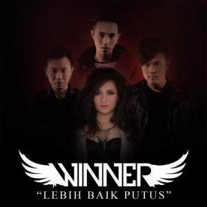 Winner的專輯Lebih Baik Putus